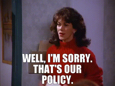 That's our policy